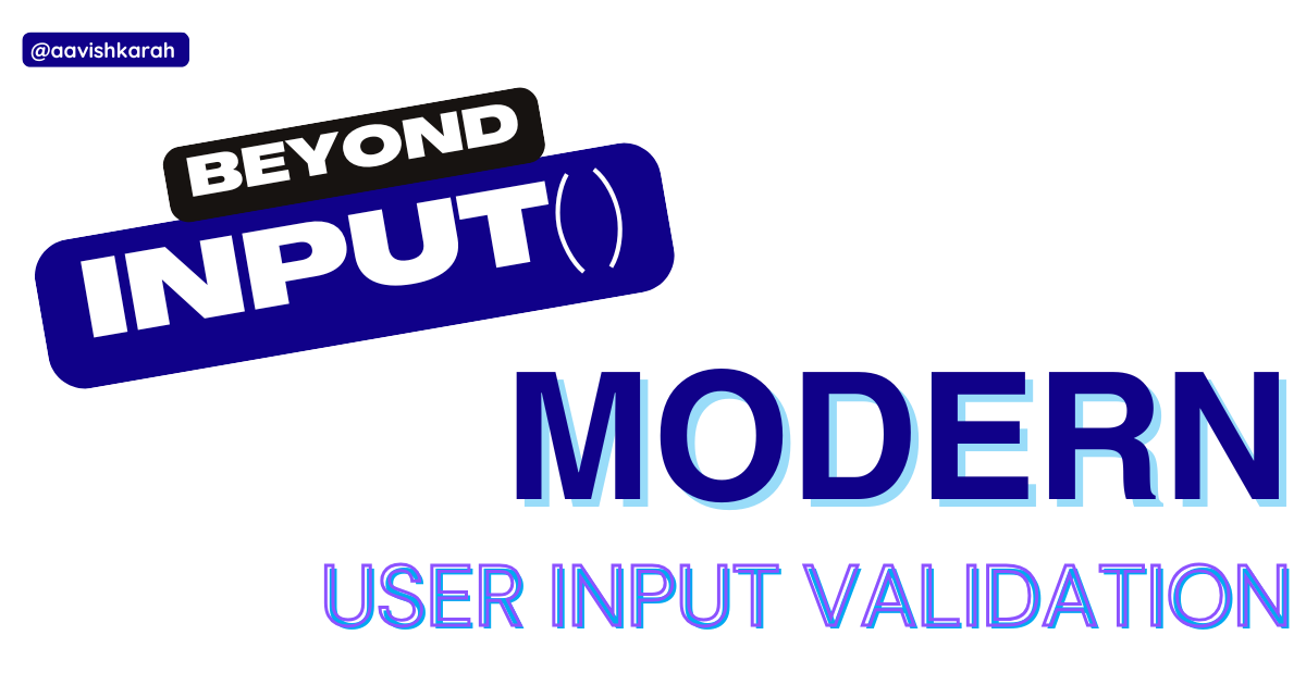 Beyond input(): Modern Python Techniques for Bulletproof User Input Validation